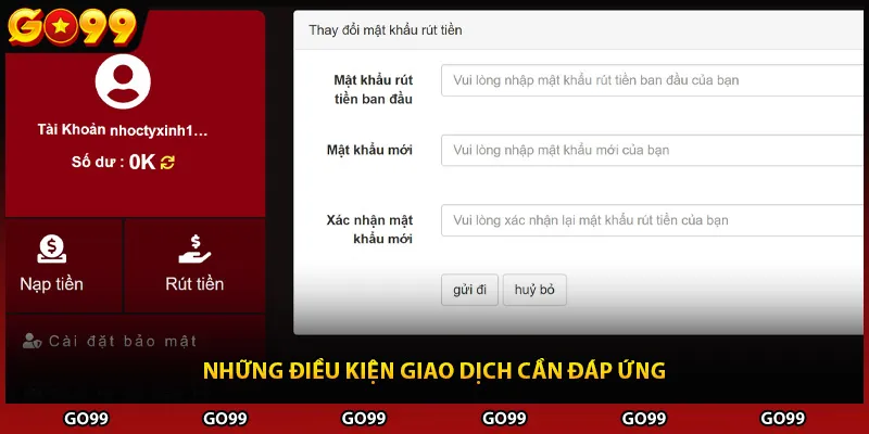 Những điều kiện giao dịch cần đáp ứng